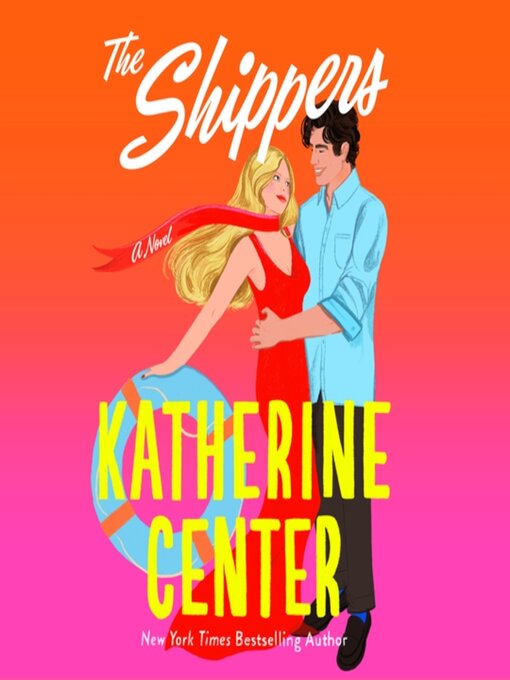 Title details for The Shippers by Katherine Center - Wait list
